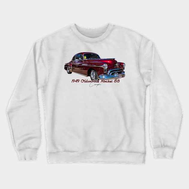 1949 Oldsmobile Rocket 88 Coupe Crewneck Sweatshirt by Gestalt Imagery